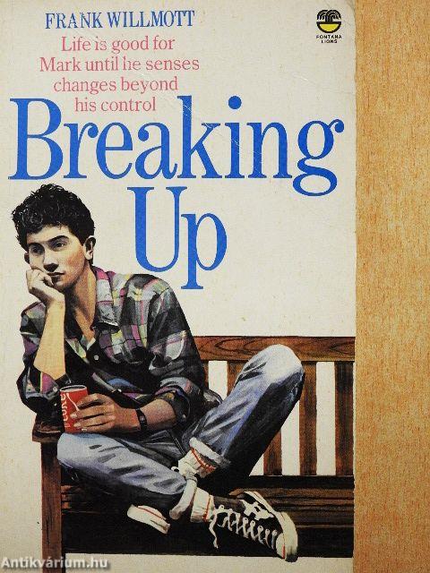 Breaking Up