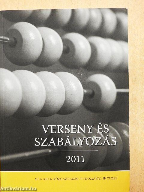 Verseny és szabályozás 2011