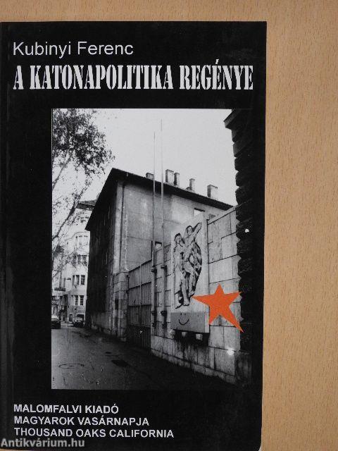 A Katonapolitika regénye