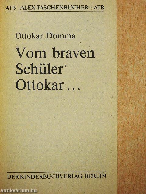 Vom braven Schüler Ottokar...