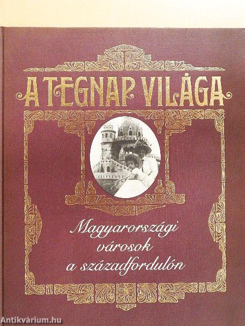 A tegnap világa