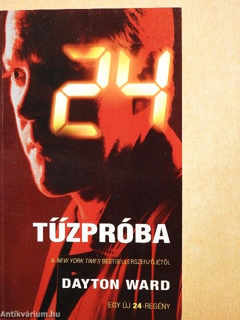 24: tűzpróba