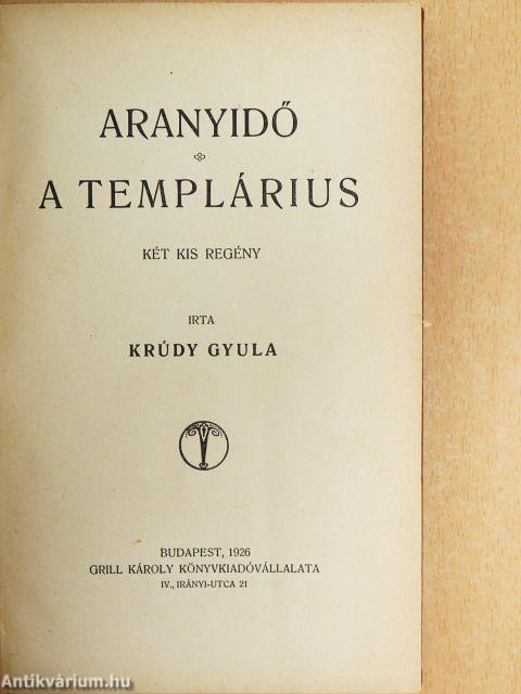 Aranyidő/A templárius
