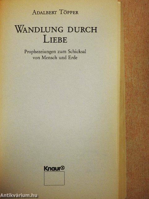 Wandlung durch Liebe