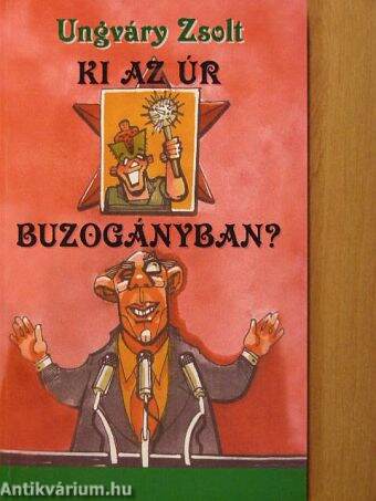 Ki az úr Buzogányban?