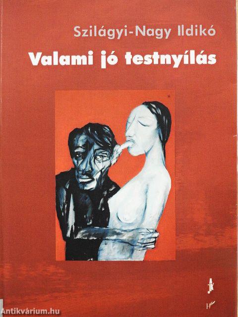 Valami jó testnyílás