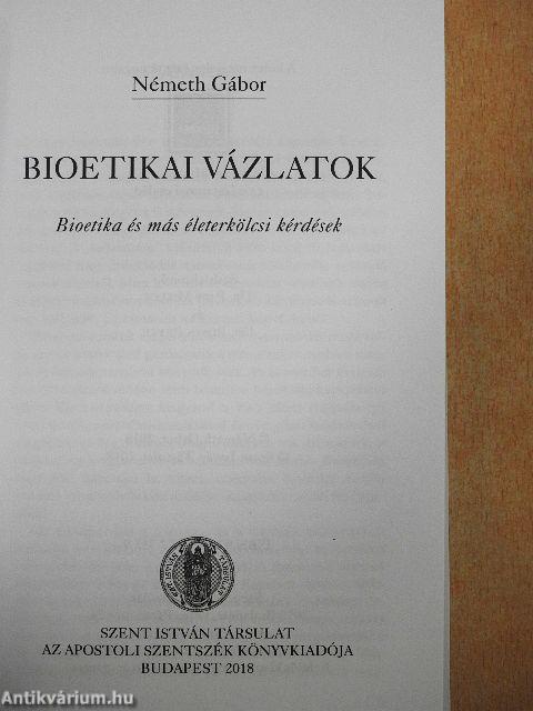 Bioetikai vázlatok