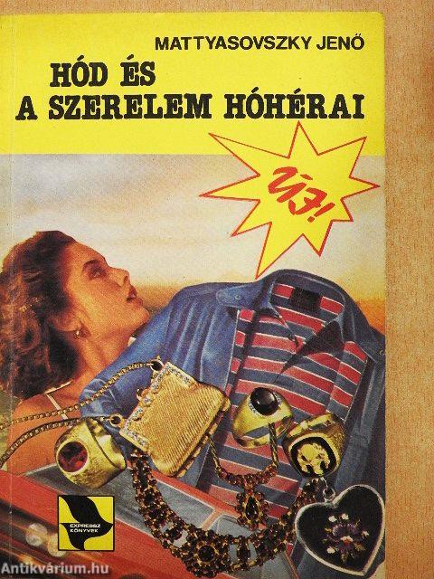 Hód és a szerelem hóhérai