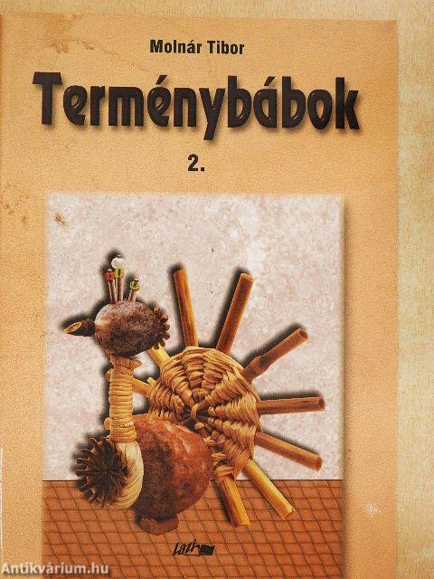 Terménybábok 2.