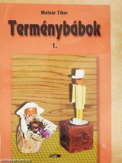 Terménybábok 1.