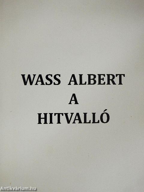 Wass Albert a hitvalló