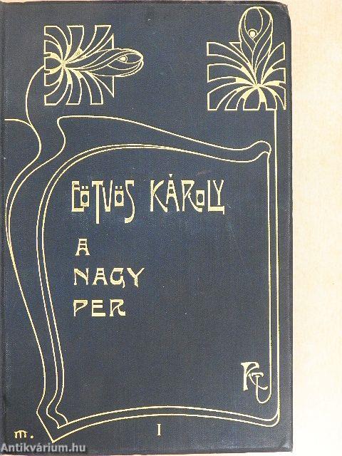 A nagy per I-III.