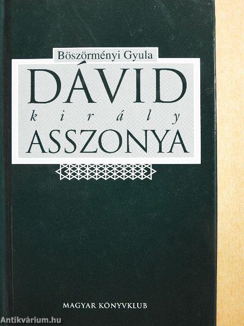 Dávid király asszonya
