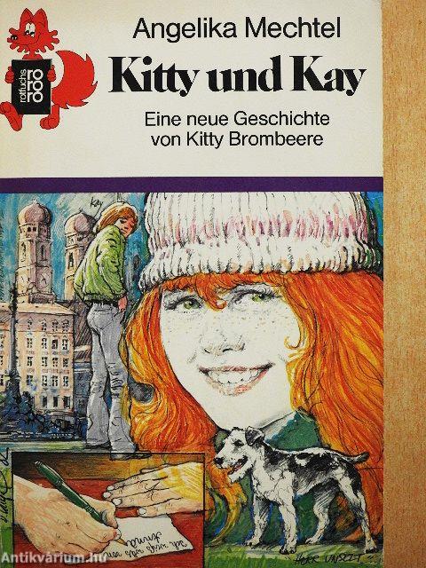 Kitty und Kay