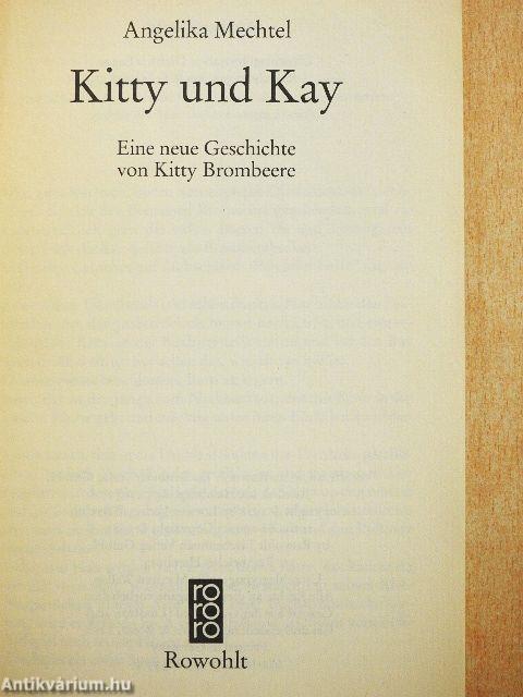 Kitty und Kay