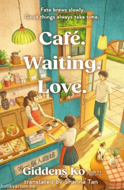 Café. Waiting. Love.