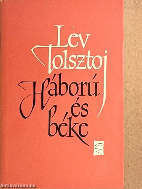 Háború és béke I-IV.