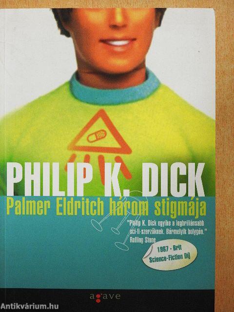 Palmer Eldritch három stigmája