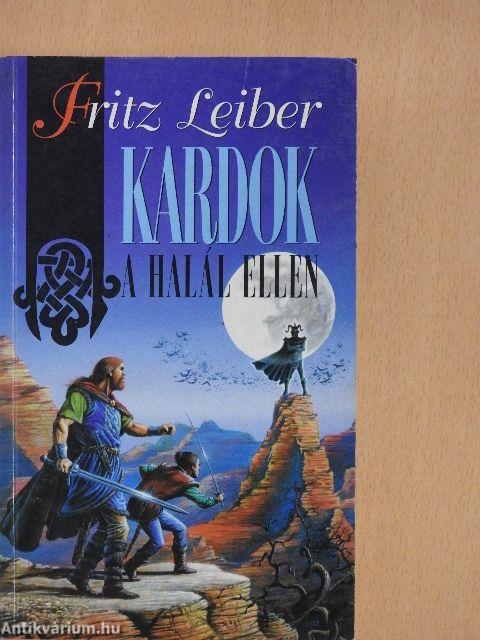 Kardok a Halál Ellen