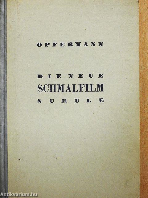 Die neue Schmalfilm-Schule