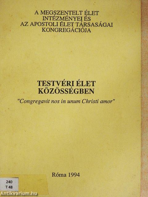 Testvéri élet közösségben