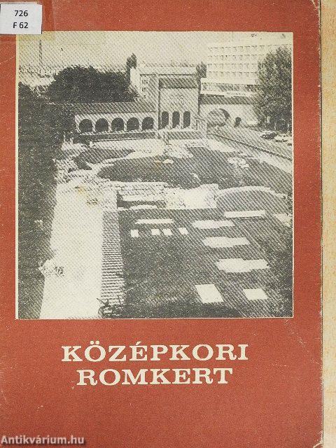 Középkori romkert