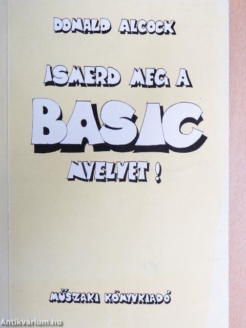 Ismerd meg a BASIC nyelvet!