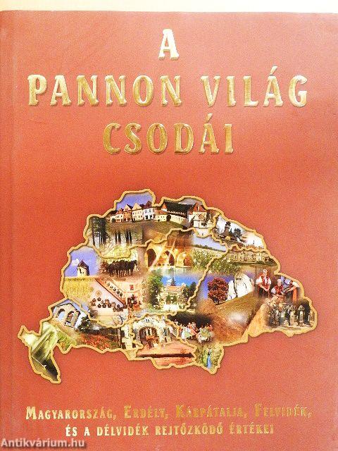 A pannon világ csodái