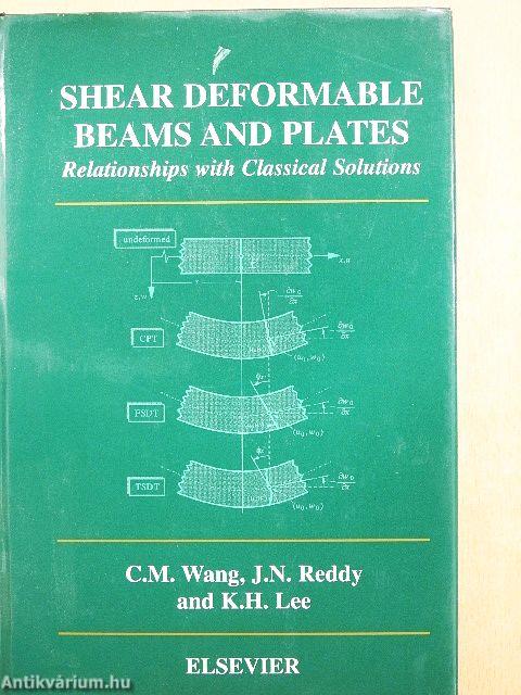 Shear Deformable Beams and Plates