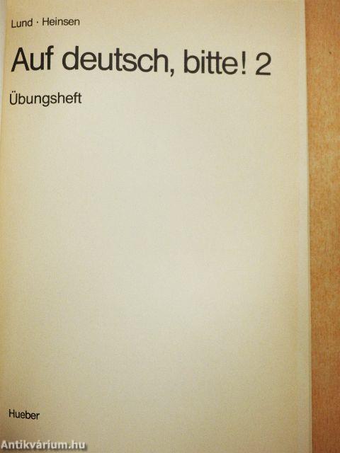 Auf deutsch, bitte! 2. - Übungsheft