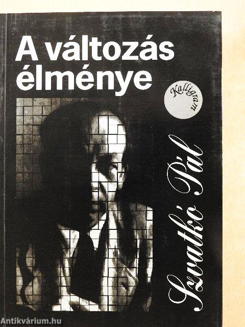 A változás élménye