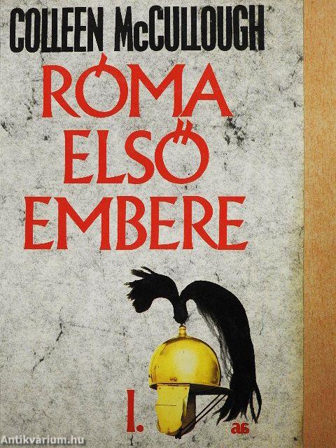 Róma első embere I-II.