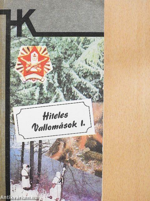 Hiteles vallomások I.
