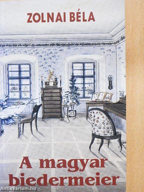 A magyar biedermeier