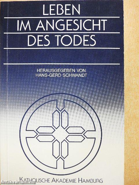 Leben im Angesicht des Todes