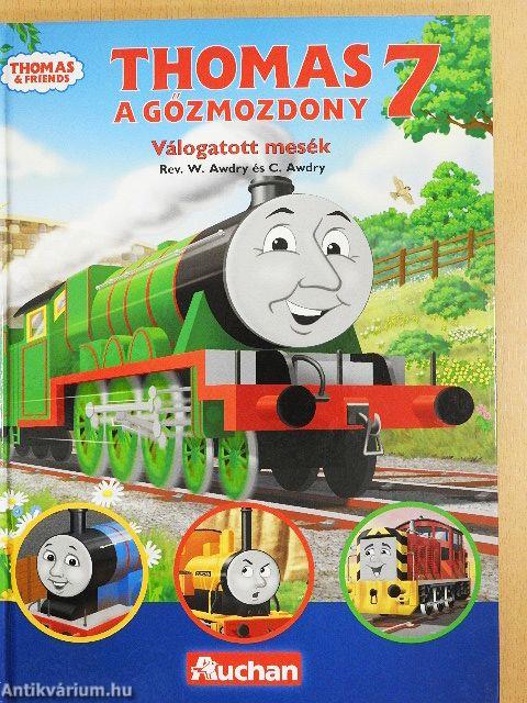 Thomas a gőzmozdony - Válogatott mesék 7.