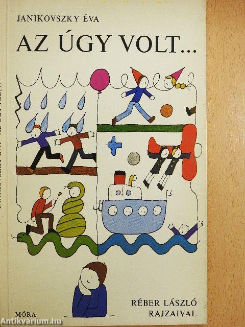 Az úgy volt...