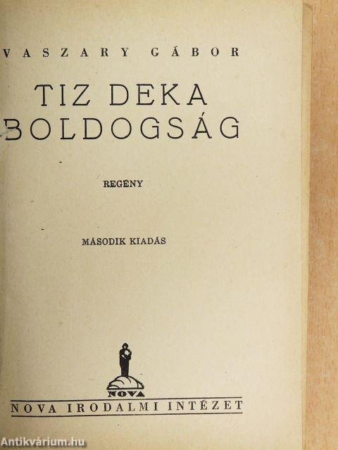 Tiz deka boldogság