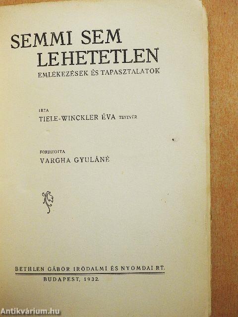 Semmi sem lehetetlen