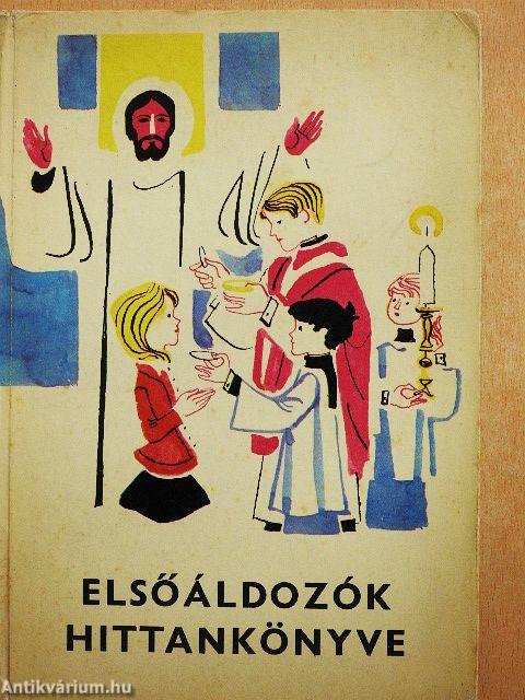 Elsőáldozók hittankönyve
