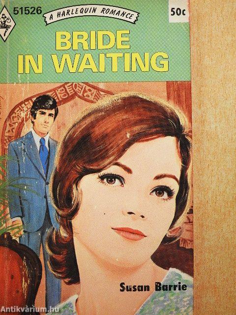 Bride in Waiting