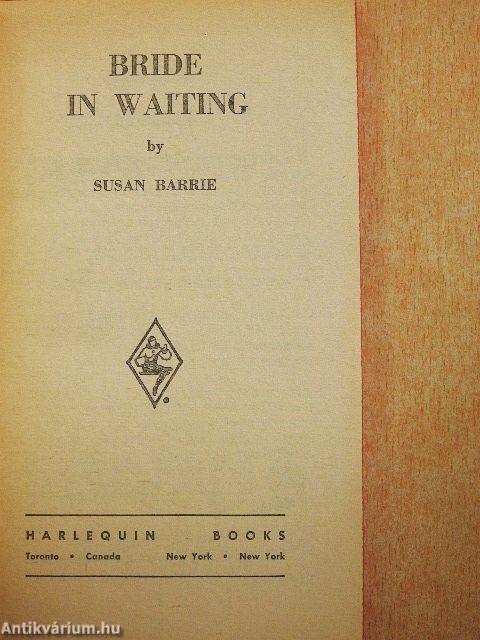 Bride in Waiting
