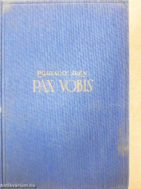 Pax Vobis I-III.