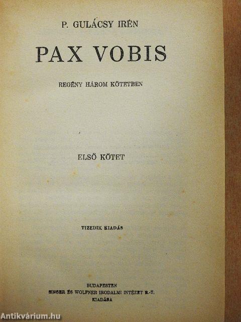 Pax Vobis I-III.