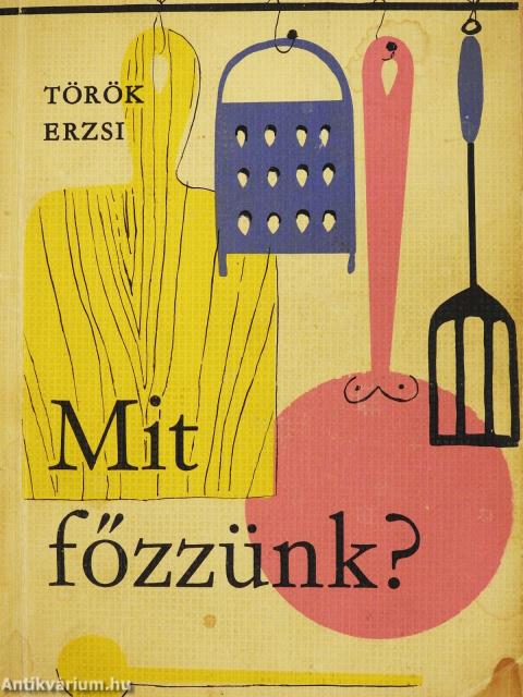 Mit főzzünk?