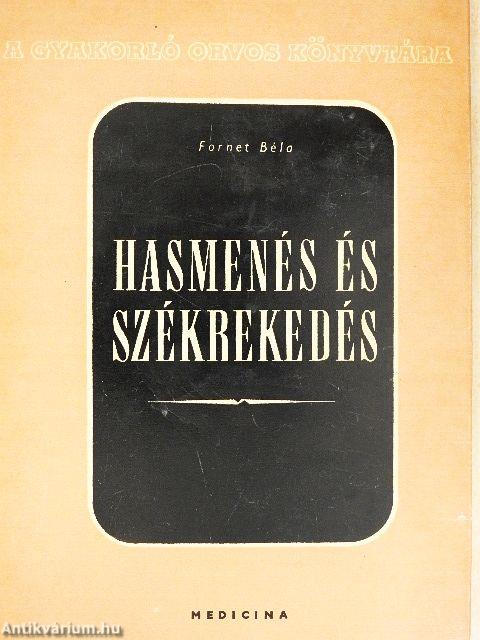 Hasmenés és székrekedés