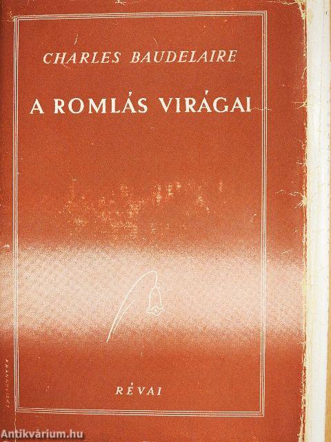 A romlás virágai