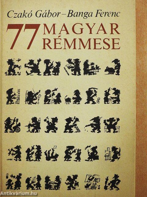 77 magyar rémmese