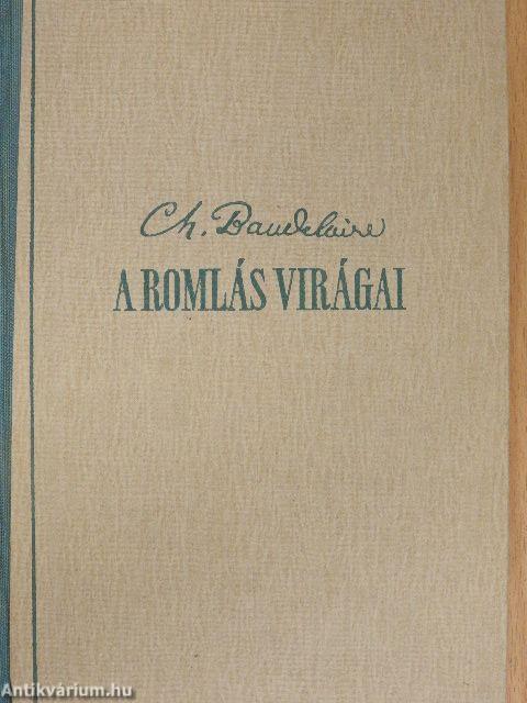 A romlás virágai
