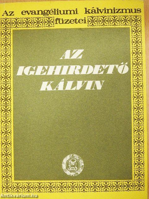 Az igehirdető Kálvin